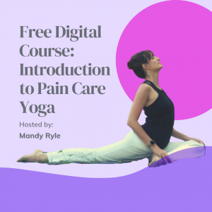 Free Course - Introduction to Pain Care Yoga